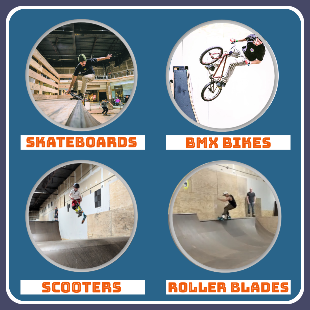 Skateboards, BMX Bikes, Scooters, Roller Blades